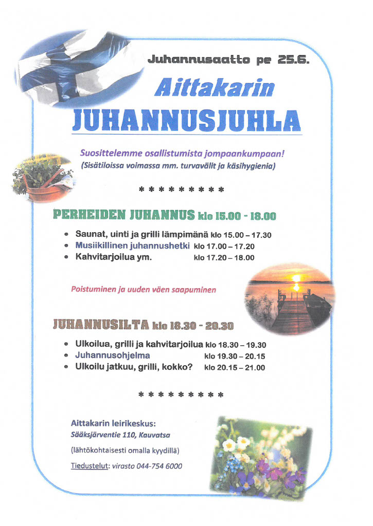 Aittakarin Juhannusjuhla Mainos juhannusjuhlasta, jossa sama teksti kuin sivulla