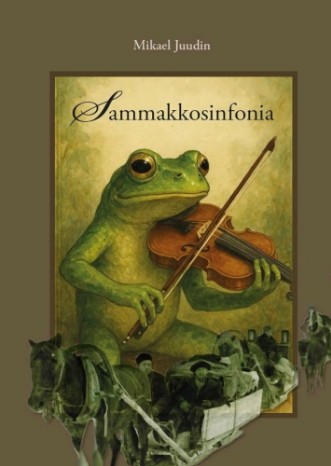 Mikael Juudinin teos Sammakkosinfonia
